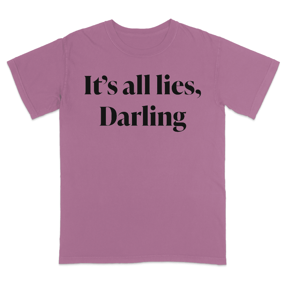It's All Lies, Darling - AudaciousT-ShirtMauve BerryS